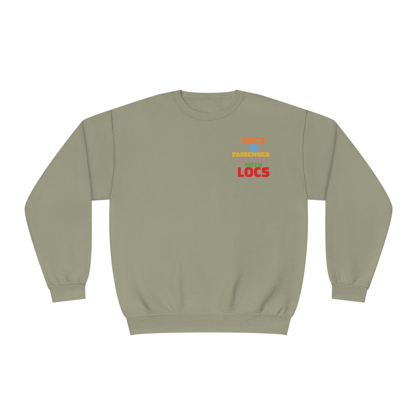 She's A Passenger Princess With Locs Crewneck Sweatshirt