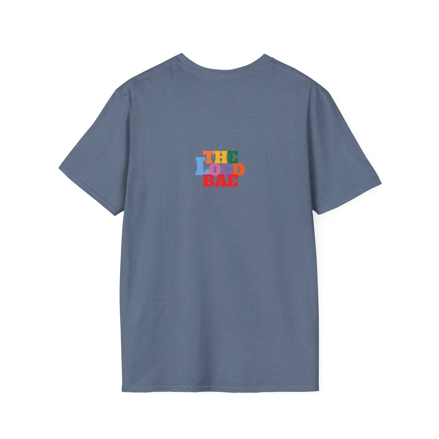 Locd Don't GET B-locd Tee