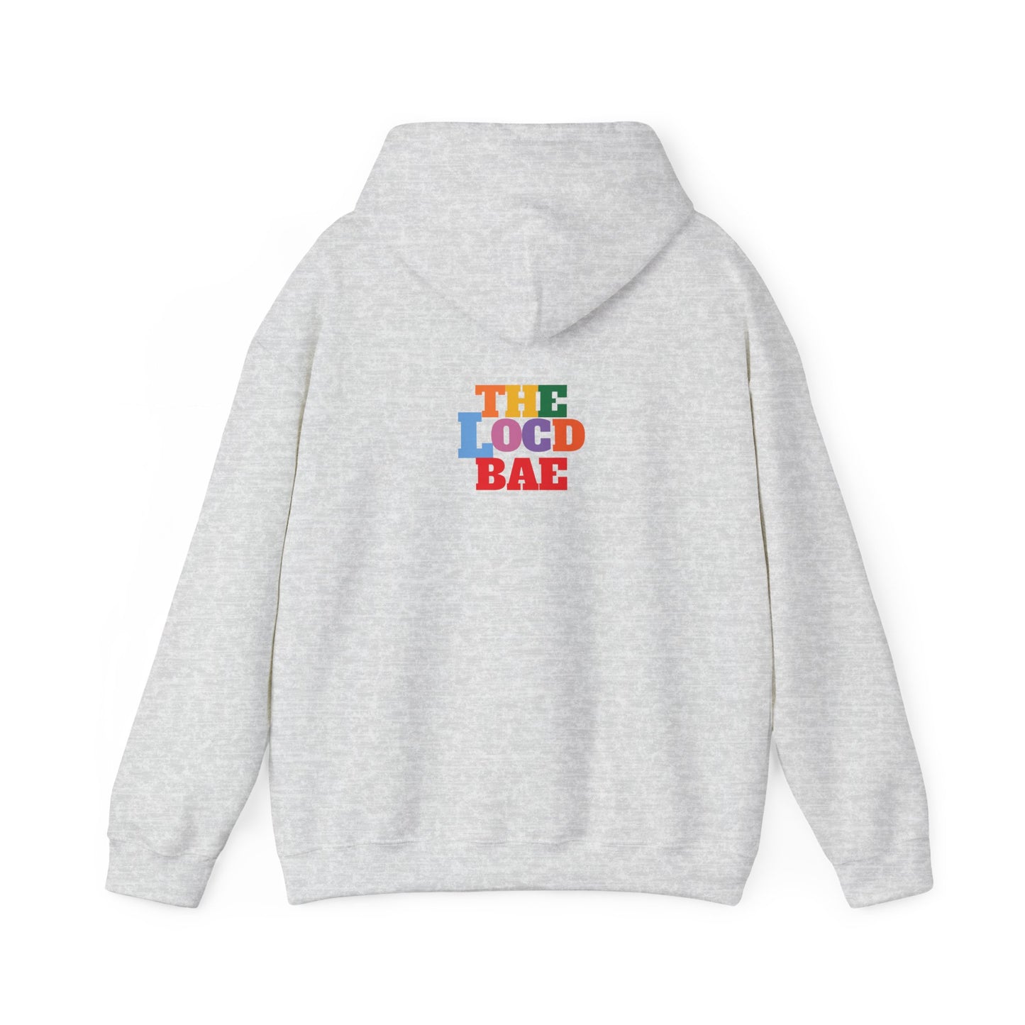 "The Locd Bae" Hooded Sweatshirt