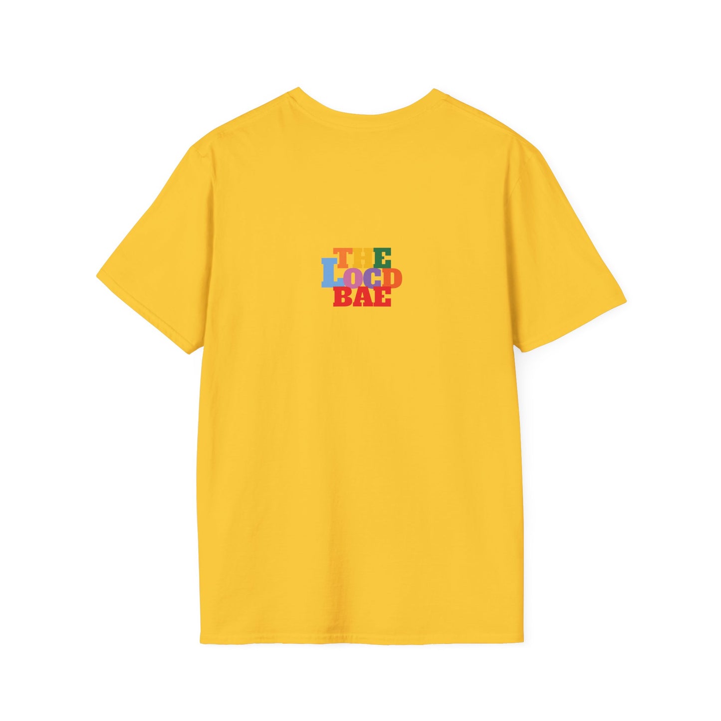 Locd Don't GET B-locd Tee