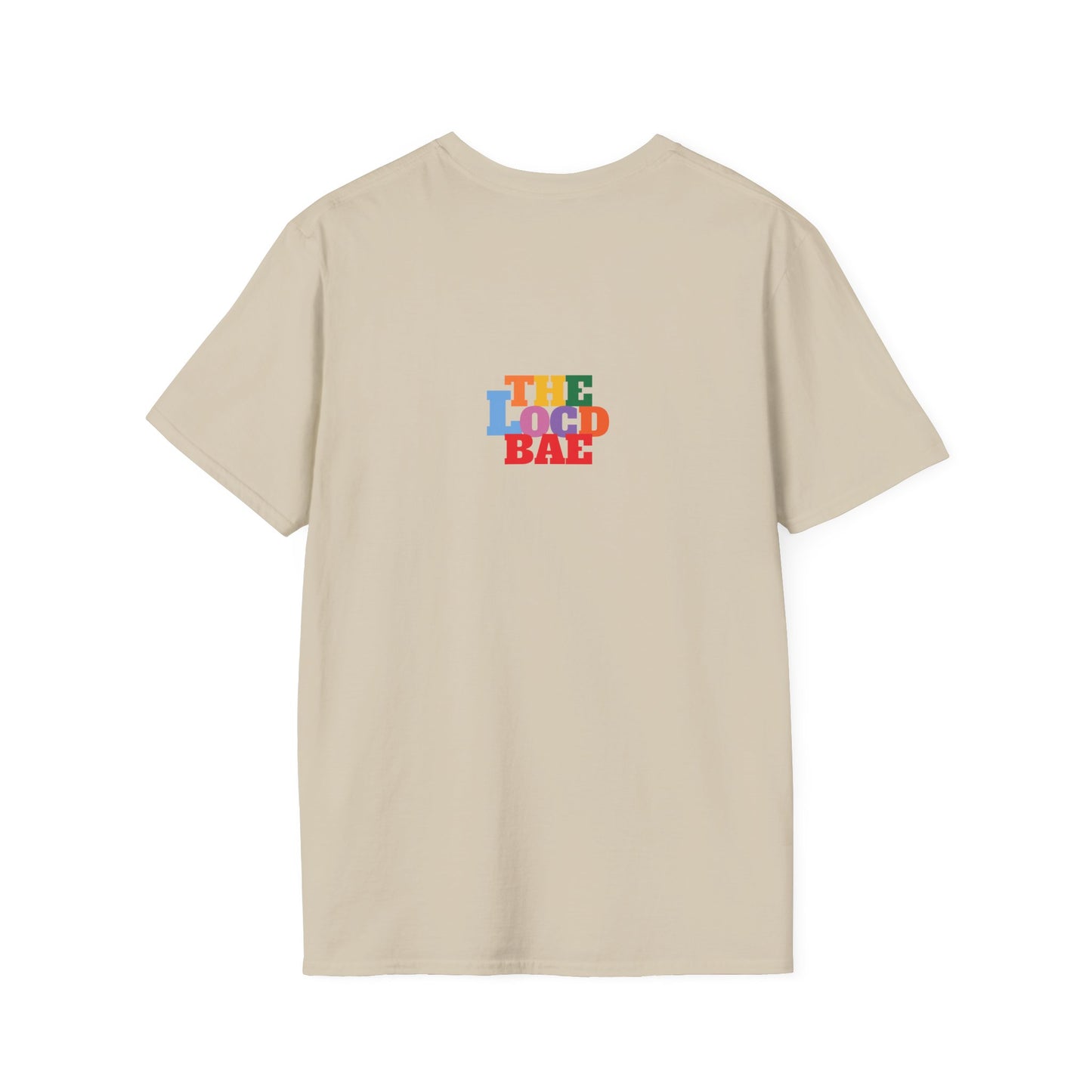 Locd Don't GET B-locd Tee