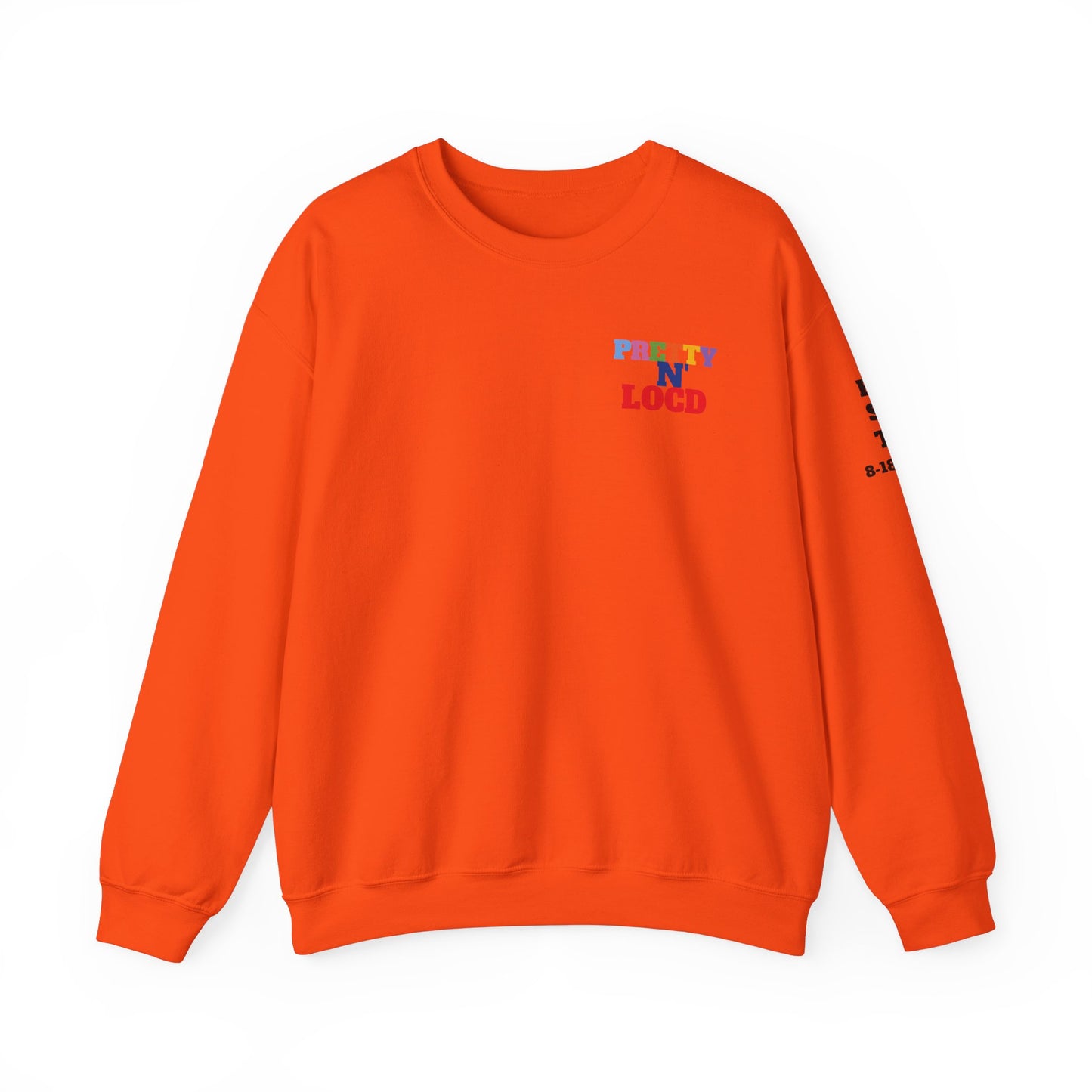 Pretty N Locd Crewneck Sweatshirt