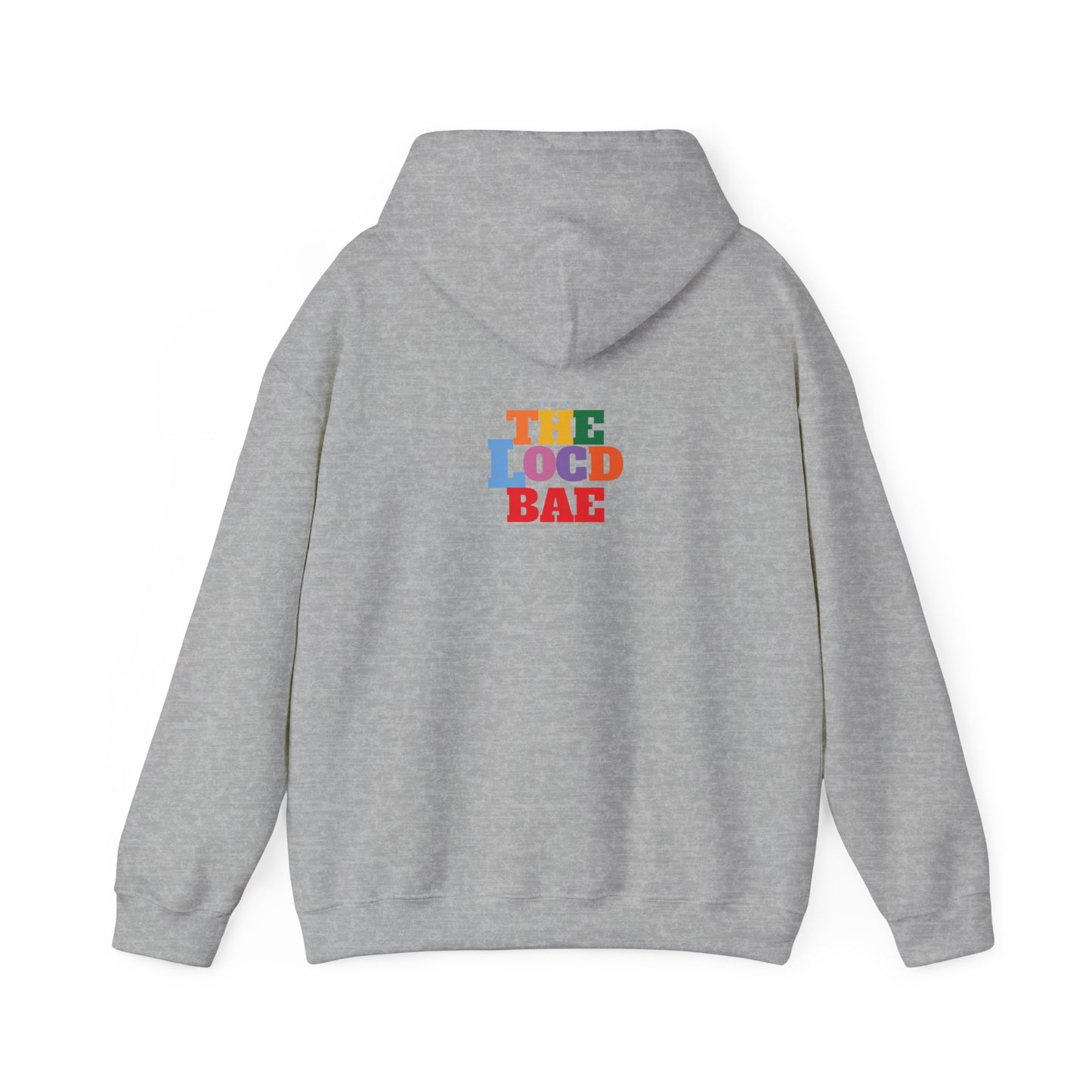 "The Locd Bae" Hooded Sweatshirt