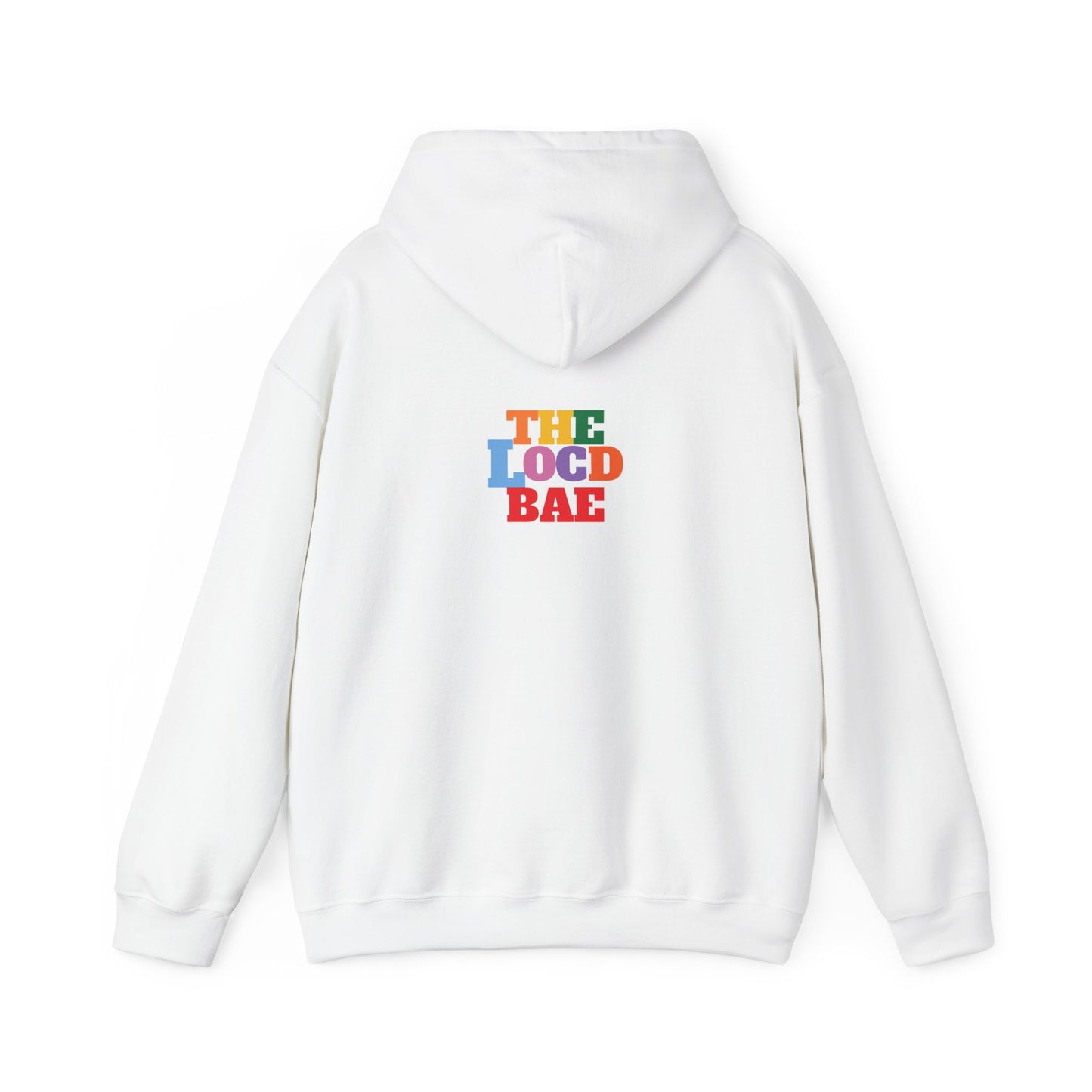 "The Locd Bae" Hooded Sweatshirt