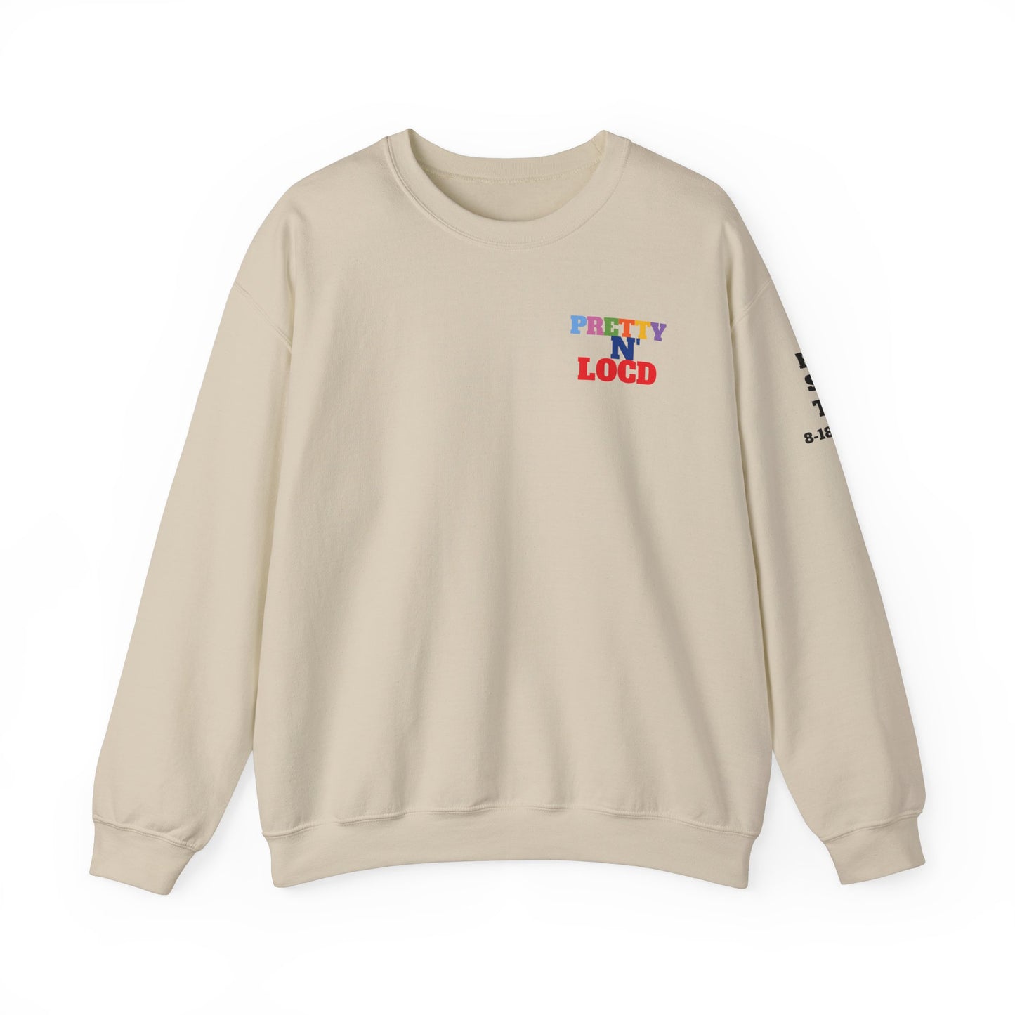 Pretty N Locd Crewneck Sweatshirt