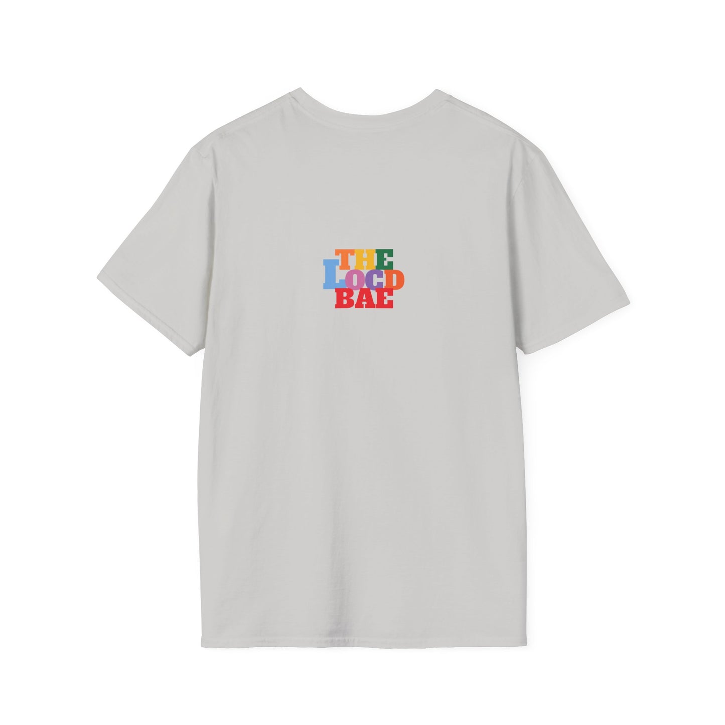 Locd Don't GET B-locd Tee